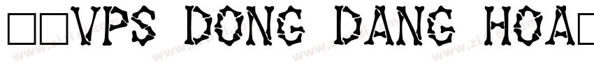 字体VPS Dong Dang Hoa下字体转换